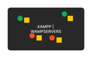 WampServers and XAMPP